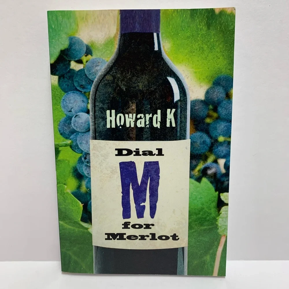 Howard K dial merlot